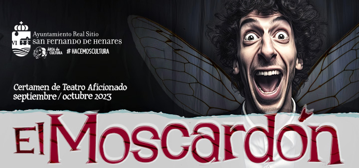 Vuelve el Certamen de Teatro Aficionado 'El Moscardón'