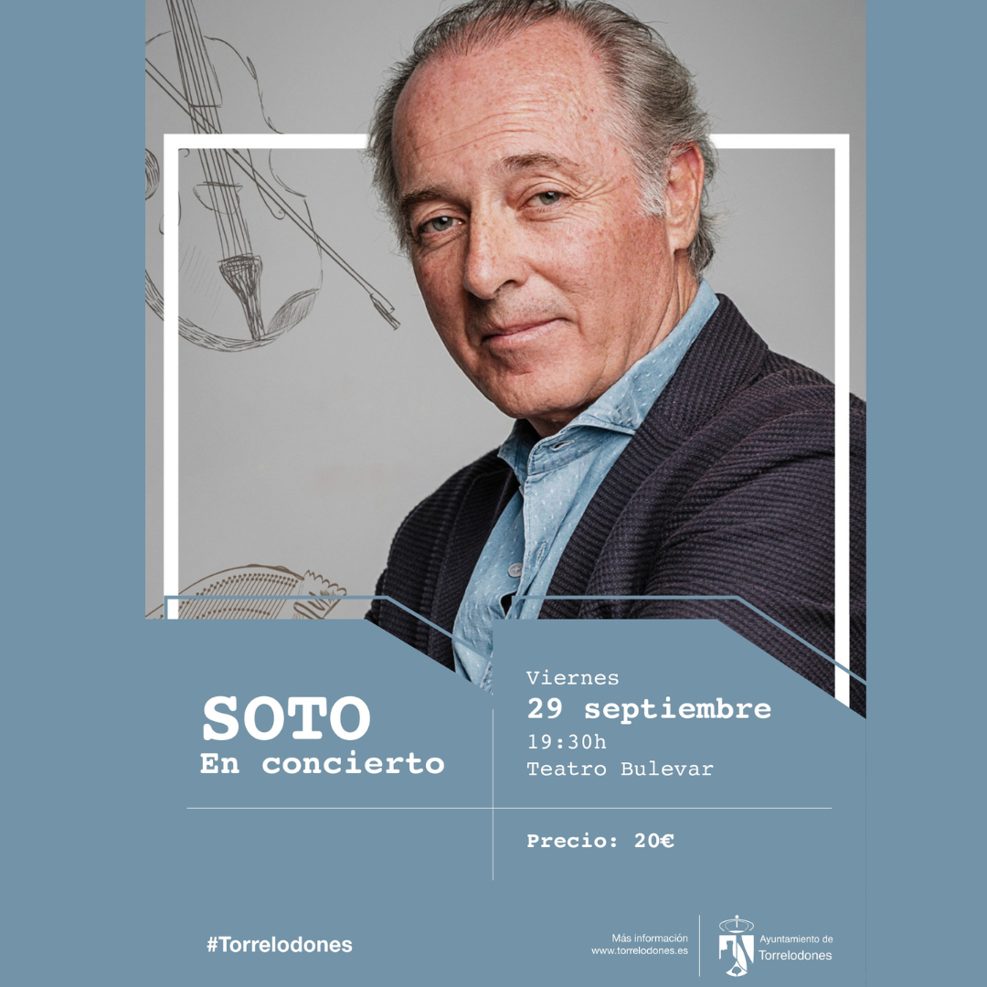 Concierto de José Manuel Soto y mucho más